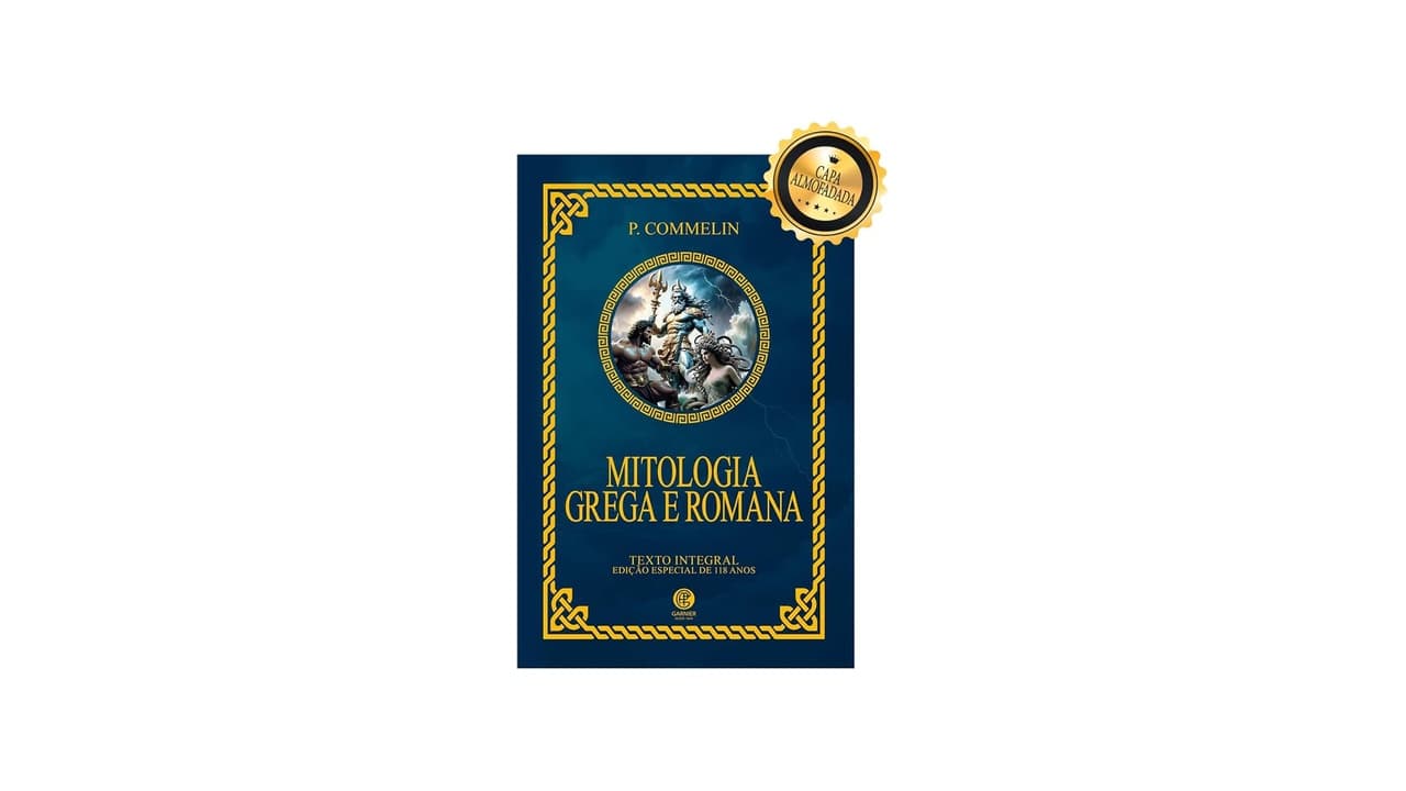 Qual o Melhor Livro de Mitologia Grega e Romana? 8 Obras Essenciais Para Entender os Deuses